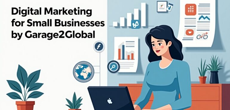 Digital Marketing for Small Businesses by Garage2Global